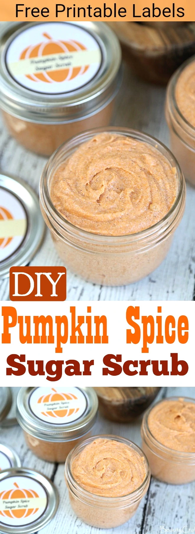 Pumpkin Spice Sugar Scrub Recipe with Free Printable Labels