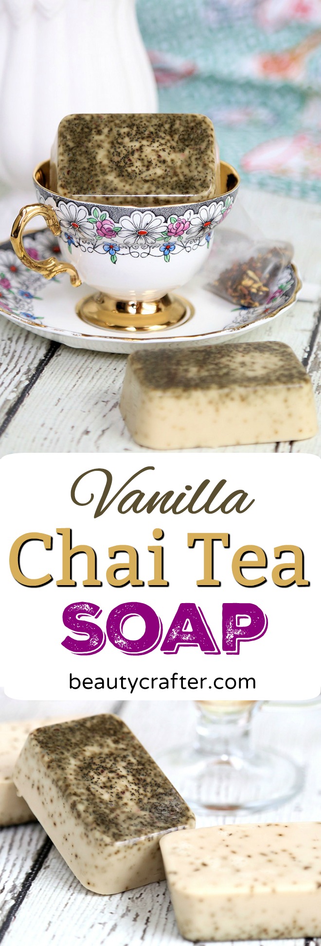 Vanilla Chai Tea Soap Recipe - Easy DIY melt and pour chai soap #chai #tea #soap #soapmaking #diygift