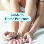guide to home pedicures shows woman applying nail oilish on her bed